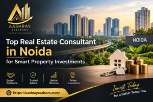 Top Real Estate Consultant in Noida for Smart Property Investments